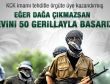 KCK imamı: Dağa çıkmazsan evini 50 gerillayla basarız