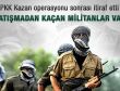 PKK itiraf etti: Çatışmadan kaçan militanlar var