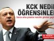 Erdoğan: KCK'nın nereye dayandığı belli