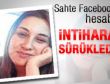 Sahte Facebook hesabı intihara sürükledi
