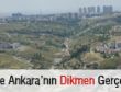 İşte Dikmen gerçeği