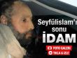 Seyfülislam Kaddafi'nin sonu idam