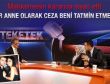 Münevver Karabulut'un annesi konuştu