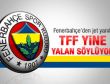 Fenerbahçe'den TFF'ye jet yanıt