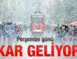 Perşembe kar geliyor