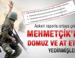 Mehmetçik'e domuz ve at eti yedirmişler