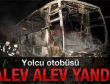 Düzce'de otobüs alev alev yandı