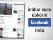 Askerin Facebook'ta intihar notu