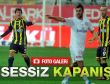 Fener'den sessiz kapanış