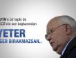 Gorbaçov'dan Putin'e: Yeter