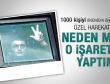 Ayhan Çarkın o işaretin anlamını açıkladı