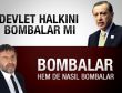 Ahmet Hakan: Devlet halkını bombalar ama..