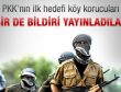 PKK'nın yeni hedefi köy korucuları