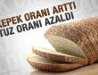 Ekmek artık resmen az tuzlu bol kepekli