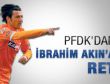 İbrahim Akın'a ret