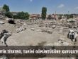 ANTİK TİYATRO, TARİHİ GÖRÜNTÜSÜNE KAVUŞUYOR