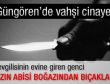Sevgilisinin evine giren gencin hazin sonu
