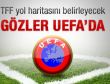 Gözler UEFA’da