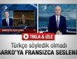 Birand Sarkozy'e Fransızca seslendi - İzle