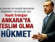 Çandar'dan Erdoğan'a: Teslim olma hükmet