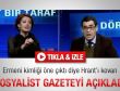 Alçı: Dink Ermeni diye işten atıldı - İzle