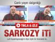 Önder Aytaç'tan canlı yayında Sarkozy'e hakaret - İzle