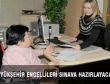 BÜYÜKŞEHİR ENGELLİLERİ SINAVA HAZIRLAYACAK