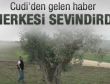 Cudi'den gelen haber sevinç yarattı