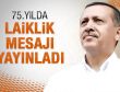 Erdoğan: Laiklik ayrıştırıcı değil birleştiricidir