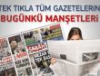 7 Şubat 2012 günün gazete manşetleri