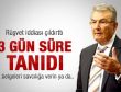 Baykal 3 gün süre tanıdı