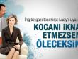Kocanı ikna etmezsen öleceksiniz