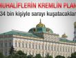 34 bin kişiyle Kremlin kuşatması