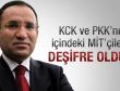 Bekir Bozdağ: PKK'daki MİT'çiler deşifre oldu