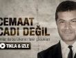 Özdemir: Cemaatin cadılaştırılması süreci var