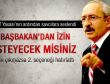Kılıçdaroğlu: Savcılar Başbakan'dan izin istesin