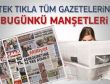 28 Şubat 2012 günün gazete manşetleri