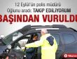 12 Eylül’ün polis müdürü öldürüldü