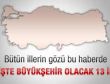 İşte büyükşehir olacak 13 il