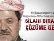 Barzani PKK için devrede