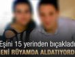 İzmir'de pes dedirten kıskançlık dehşeti