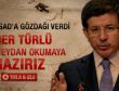 Davutoğlu: Her türlü meydan okumaya hazırız - İzle