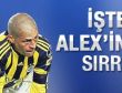 İşte Alex'in sırrı