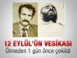 Ölmeden 1 gün önce çekilen fotoğraf