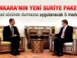 Ankara'nın yeni Suriye paketi hazır