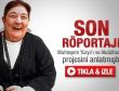 Meral Okay'ın son röportajı