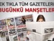 Suriye sınırındaki gerginlik gazete manşetlerinde