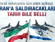 İsrail kanalı savaş planını açıkladı