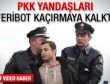 PKK yandaşları feribot kaçırmak istedi