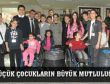 KÜÇÜK ÇOCUKLARIN BÜYÜK MUTLULUĞU